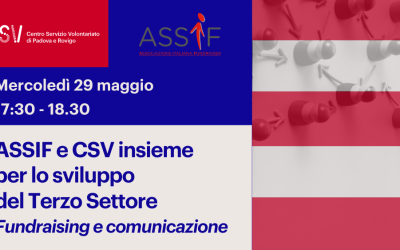 ASSIF e CSV insieme per lo sviluppo del Terzo Settore – Fundraising e comunicazione